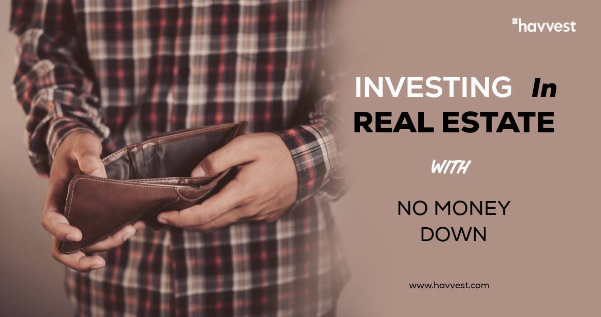 Investing in real estate with no money down