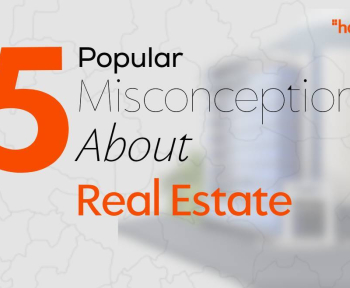 5 Popular misconception About Real Estate