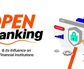 Open banking and it's influence on financial institution