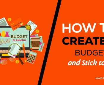 How to Create a Budget and Stick to It