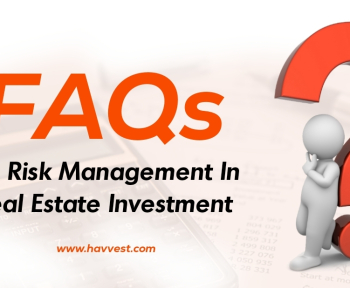 FAQs on Risk Management in Real Estate Investment